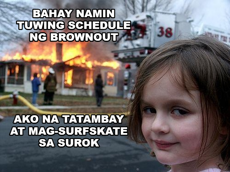 Disaster Girl meme — bahay namin tuwing schedule ng brownout ako na tatambay at mag-surfskate sa surok
