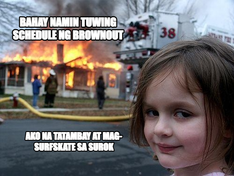 Disaster Girl meme — bahay namin tuwing schedule ng brownout ako na tatambay at mag- surfskate sa surok