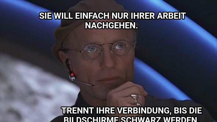 Truman Show meme — Sie will einfach nur ihrer Arbeit nachgehen. Trennt ihre Verbindung, bis die Bildschirme schwarz werden.