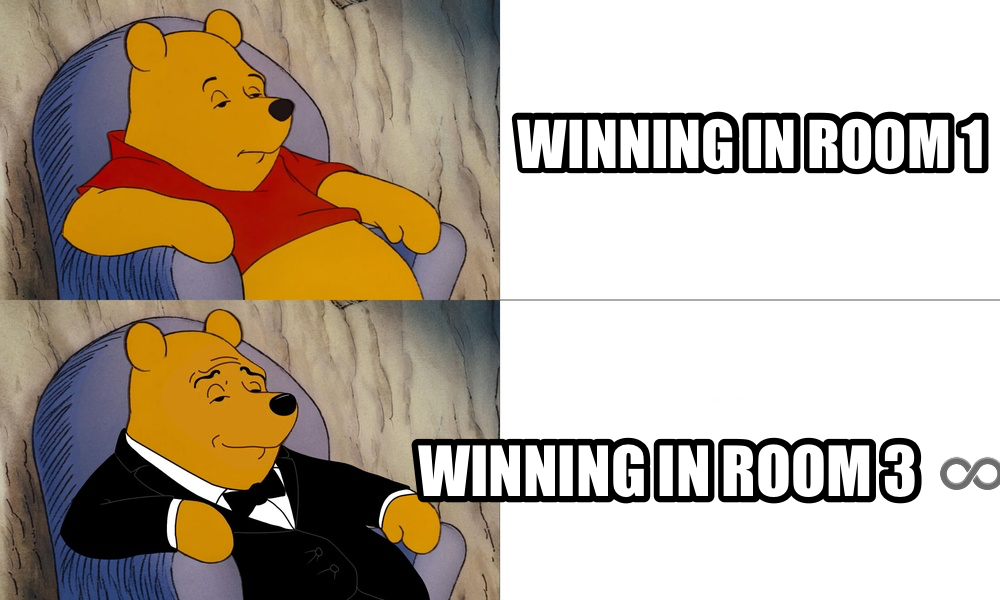 Tuxedo Winnie the Pooh meme — winning in room 1 winning in room 3 
♾️💰