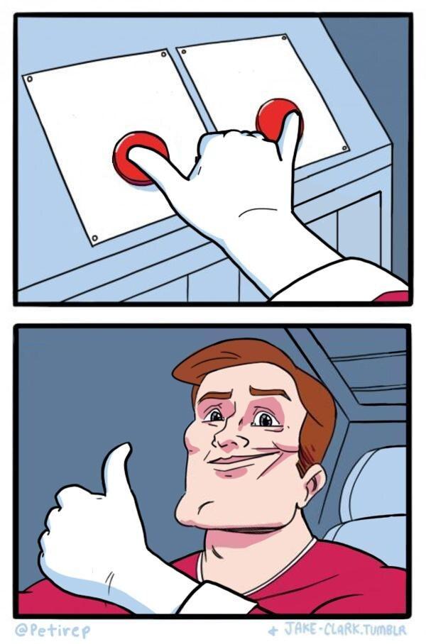 Both Buttons Pressed meme template blank