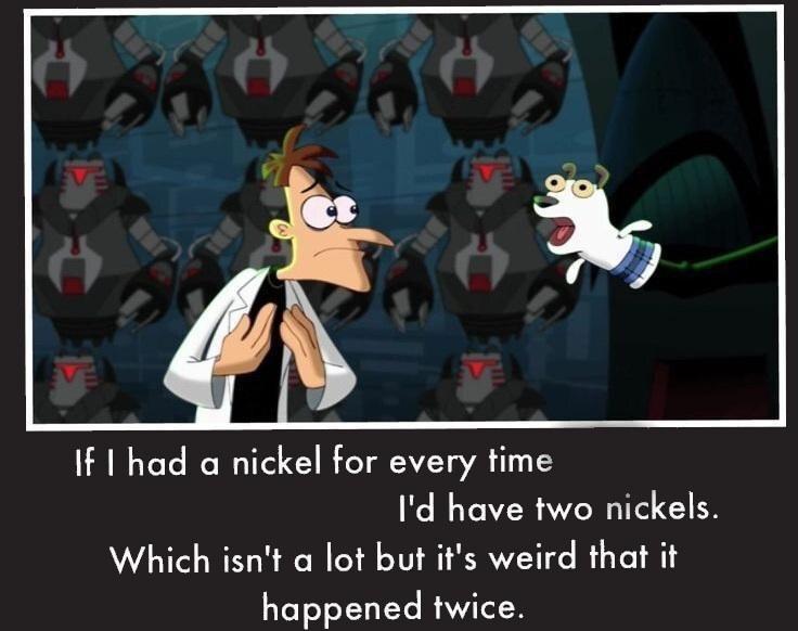 Doof If I had a Nickel meme template blank