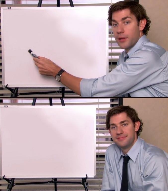 Jim Halpert Explains meme template blank