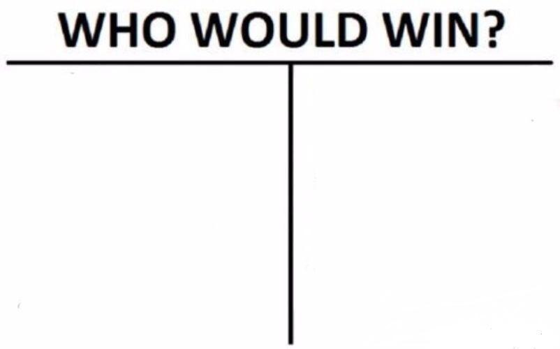 Who Would Win meme template blank